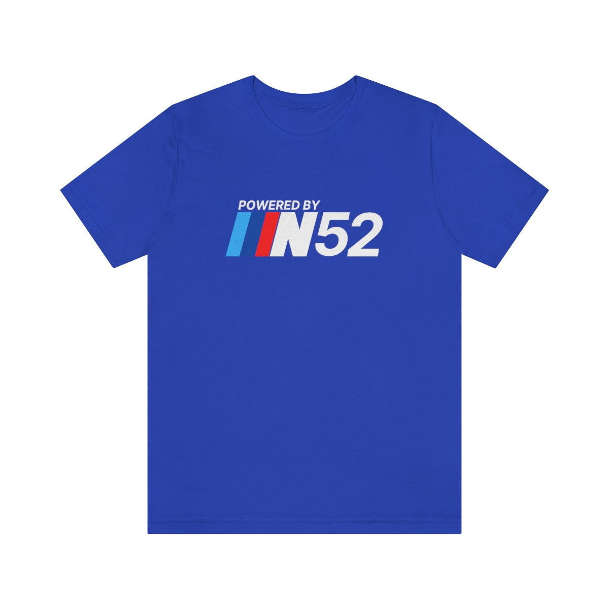 Powered By N52 Short Sleeve T-Shirt