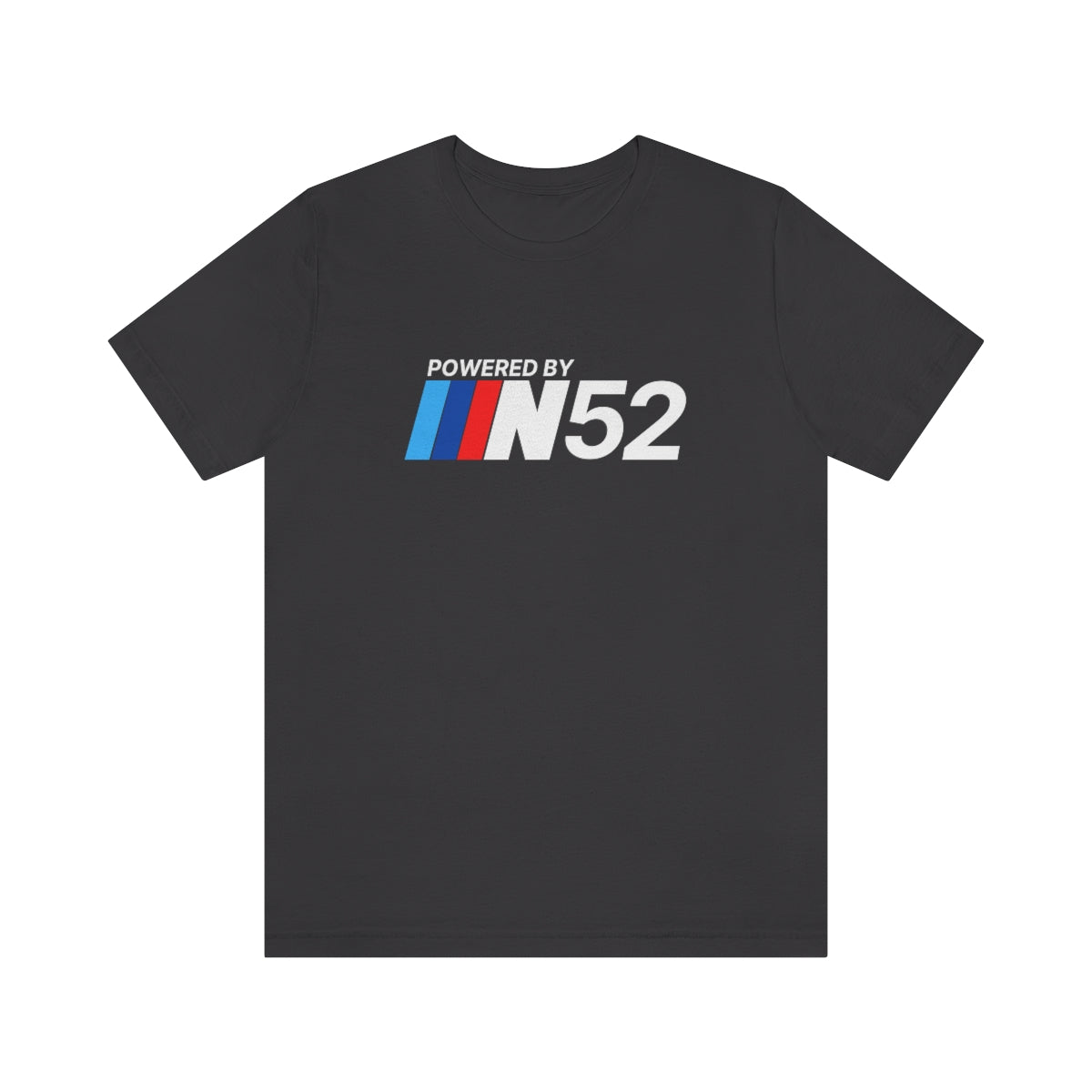 Powered By N52 Short Sleeve T-Shirt